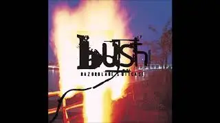 Bush - A Tendency To Start Fires (1996 CD Audio)