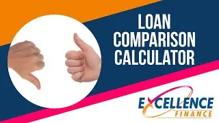 Loan Comparison Calculator