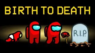 Мод BIRTH TO DEATH в Among Us! (мод &laquo;Взросление&raquo;)
