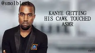 [ASMR] KANYE WEST AND THE DOLLAR THAT HAS A SIGN DO STUFF!!!! CAAUAUGH ON CAMERA!!!!