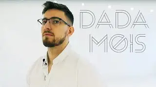 MOIS DADA.