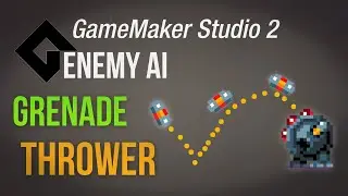 Grenade thrower [Game Maker Studio 2 | Enemy Ai]