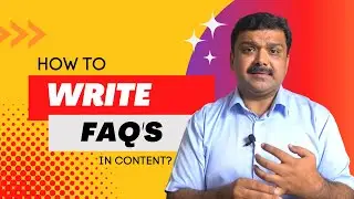How to write rank able FAQ's in your website content - Easy & Complete Guide