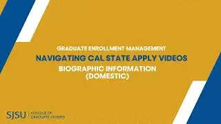 Cal State Apply - Biographic Information (Domestic)