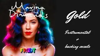 marina - gold // instrumental + backing vocals [version 2]