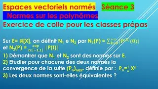 Normes sur des polynômes : exercice corrigé