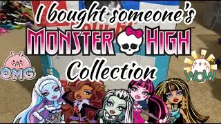 Monster High Doll Haul: Buying Someone&rsquo;s Entire Collection