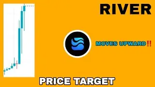 RIVER COIN MOVES UPWARD IN 2026‼️ RIVER CRYPTO PRICE TARGET‼️ IT WILL CONTINUE TO MAKE NEW ATH AGAIN