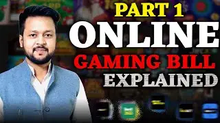 Promotion and Regulation of Online Gaming Bill, 2025 ll Explained ll Part -1 #onlinegamingbill2025 