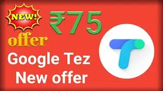 Google tez new offer