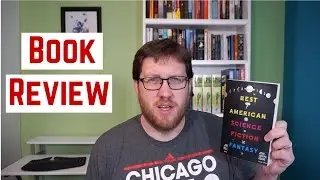 The Best American Science Fiction & Fantasy 2015 | Book Review