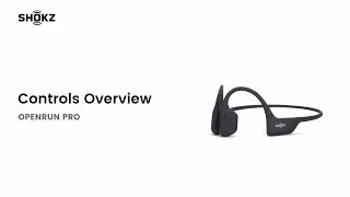 Shokz OpenRun Pro | Controls overviews