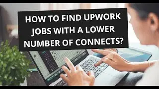 Upwork Connects Explained: How to Bid Smart and Boost Your Freelance Career!