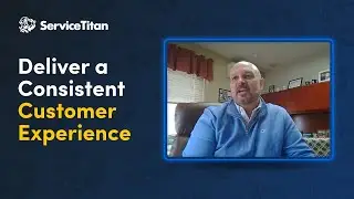 Create a Consistent Customer Experience With ServiceTitan Forms