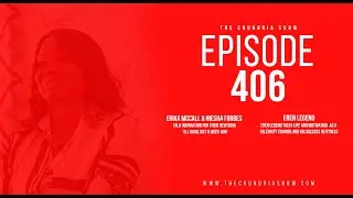 The Chundria Show Ep. 406 Featuring Erika McCall, Niesha Forbes and Eren Legend