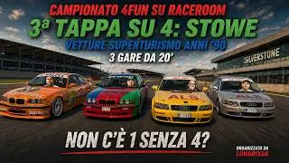 Campionato 4Fun su Raceroom by @Lunadix28 - Tappa 3/4 - Stowe (Gara 1+2+3)