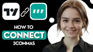 Как подключить 3Commas к TradingView [2026]