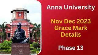 Anna University Grace Mark Phase 13 Update | Anna University Latest News Today