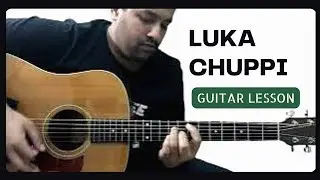 LUKA CHUPPI | MOST ACCURATE GUITAR LESSON (PART 2)