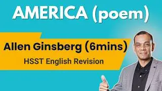 HSST English Exam Made Easy|  | Allen Ginsberg &ndash; America (Beat Poetry & Analysis)