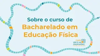 Sobre o Curso de Bacharelado em Educa&ccedil;&atilde;o F&iacute;sica