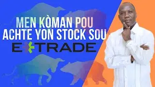 MEN kÒMAN POU ACHTE YON STOCK SOU E-TRADE