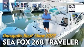 SEA FOX 268 TRAVELER  @ Annapolis Boat Show 2022 - The Boat Show
