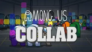 GREATEST among us COLLAB 🙌 🤯