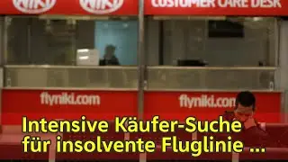 Intensive K&auml;ufer-Suche f&uuml;r insolvente Fluglinie Niki