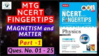 Magnetism and matter P-1 MTG NCERT at your Fingertips class 12 Physics Solution #mtgfingertips