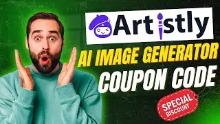🔥 Artistly AI Coupon Code 2025 + Honest Review | Best AI Image Generator Deal!