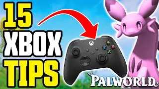 Palworld XBOX Tips // 15 Tips & Tricks for Console/Controller Players