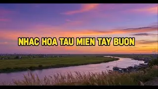 Nhạc Hòa Tấu Miền Tây | Bến xưa rụng bóng trăng vàng úa tàn