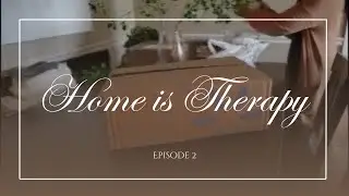 Home is Therapy | Creating Calm Before The Ice Storm | Ep. 2