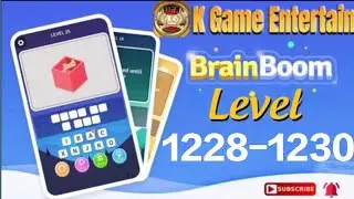 Brain Boom Level //1228,1229,1230 All Levels Let's Play With @K Games Entertainment #brainboom