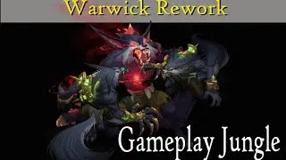 LOL Warwick Jungle Full Gameplay - Partida Completa