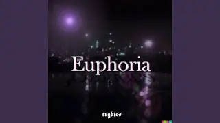 Euphoria