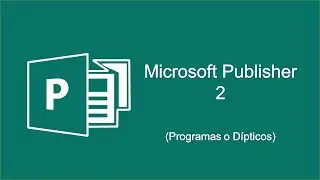 Microsoft Publisher (Programas o Dípticos)