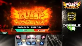 D19 Short Cut : Euphorianic / @shkent  【PUMP IT UP 2023 PHOENIX】 Ver. 1.03.0 (231031)