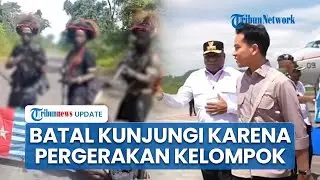 🔴Gibran Batal ke Yahukimo karena Keamanan, Intel Cium Ada Pergerakan Kelompok Tak Bertanggungjawab