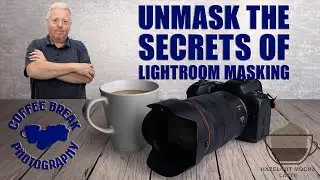 Раскройте секреты маскирования в Lightroom