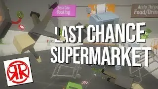 Last Chance Supermarket: I Gotta Get the Christmas! - Rogues and Roleplayers
