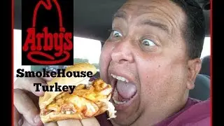Arby&rsquo;s&reg; Smokehouse Turkey Sandwich REVIEW!