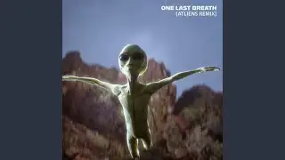 One Last Breath (Remix)