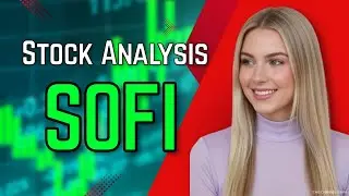 SOFI: 2X to $55 by 2030? Best Buy Now! SOFI Stock Analysis