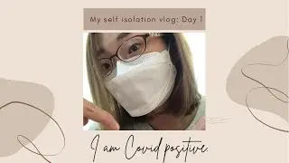 Covid self isolation VLOG day 1