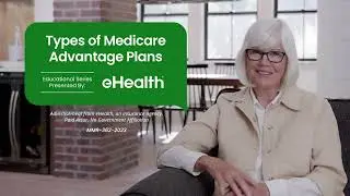 Types of Medicare Advantage Plans