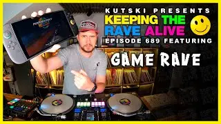 Gamer Rave (KTRA Ep. 689)