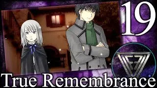 19 - ► БОЛЕТЬ ПЛОХО ◄ True Remembrance