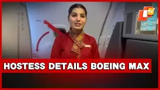 Air India Express Hostess Details New Boeing 737-8 MAX